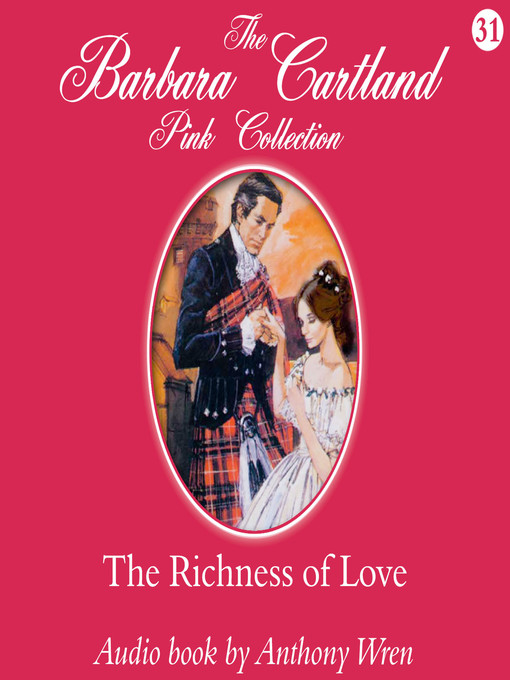 Title details for The Richness of Love by Barbara Cartland - Available